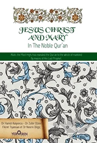 Jesus Christ And Mary – Fikret Tiyansan, Hamdi Kalyoncu, Nesrin Bilgiç, Zafer Dürer – Yediveren Yayınları kitap kapağı
