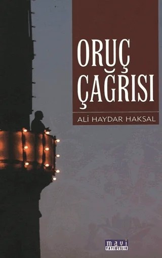 Oruç Çağrısı – Ali Haydar Haksal – Mavi Yayıncılık kitap kapağı