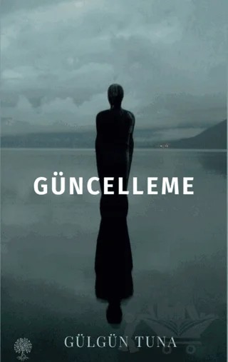 Güncelleme – Gülgün Tuna – Platanus Publishing kitap kapağı