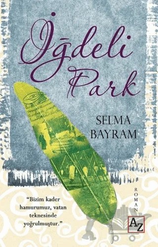İğdeli Park – Selma Bayram – Az Kitap kitap kapağı