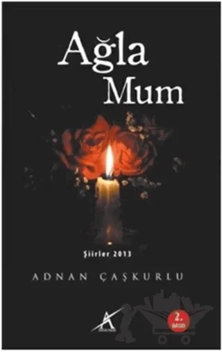 Ağla Mum – Adnan Çaşkurlu – Avrupa Yakası Yayınları kitap kapağı