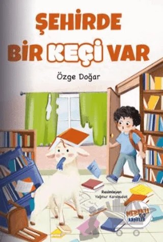 Şehirde Bir Keçi Var – Özge Doğar – Meraklı Kaşifler Yayınevi kitap kapağı