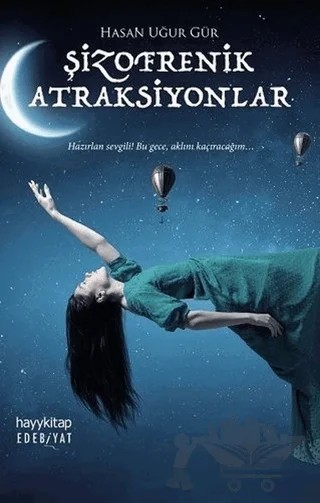 Şizofrenik Atraksiyonlar – Hasan Uğur Gür – Hayykitap kitap kapağı