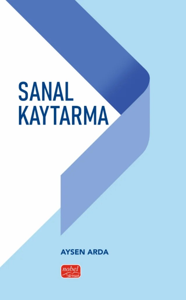 Sanal Kaytarma – Aysen Arda – Nobel Bilimsel Eserler kitap kapağı