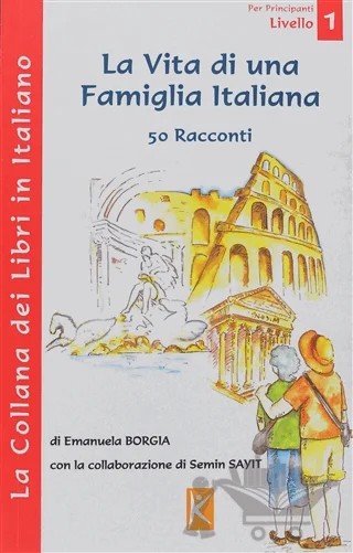 La Collana Dei Libri İtaliano La Vita Di Una Famig – Semin Sayıt – Kelime Yayınları kitap kapağı