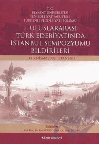 1. Uluslararası Türk Edebiyatında İstanbul Sempozyumu – E. Ülgen – Beşir Kitabevi kitap kapağı