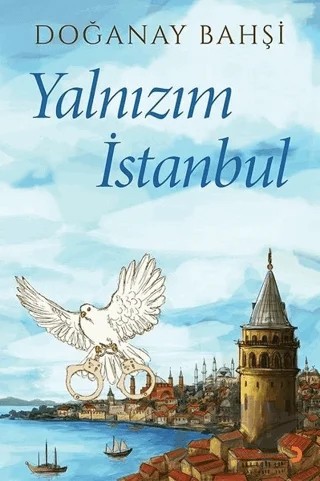 Yalnızım İstanbul – Doğanay Bahşi – Cinius Yayınları kitap kapağı