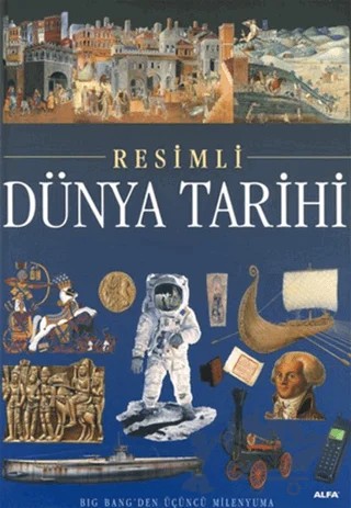 Resimli Dünya Tarihi – Kolektif – Alfa Yayınları kitap kapağı