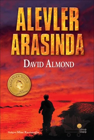 Alevler Arasında – David Almond – Günışığı Kitaplığı kitap kapağı