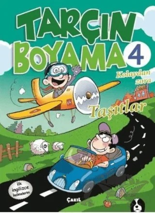 Taşıtlar - Tarçın Boyama 4 – Kolektif – Çakıl Yayınları kitap kapağı
