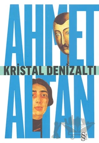 Kristal Denizaltı – Ahmet Altan – Everest Yayınları kitap kapağı