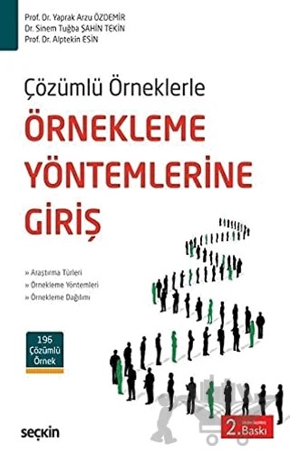 Örnekleme Yöntemlerine Giriş – Yaprak Arzu Özdemir, Sinem Tuğba Şahin Tekin, Alptekin Esin – Seçkin Yayıncılık kitap kapağı
