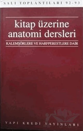 Kitap Üzerine Anatomi Dersleri – Kolektif – Yapı Kredi Yayınları kitap kapağı