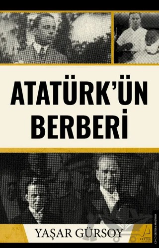 Atatürk’ün Berberi – Yaşar Gürsoy – Destek Yayınları kitap kapağı