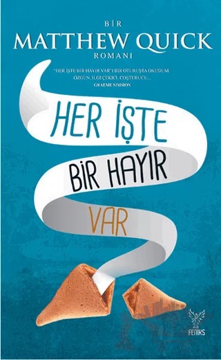 Her İşte Bir Hayır Var – Matthew Quick – Feniks Yayınları kitap kapağı