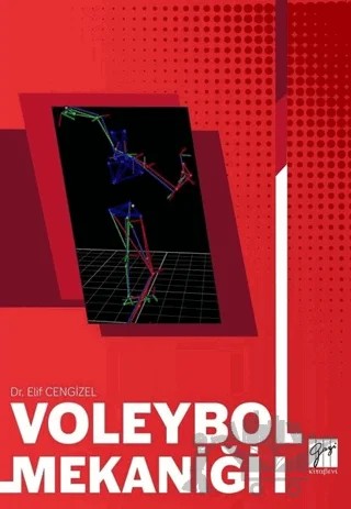 Voleybol Mekaniği 1 – Elif Cengizel – Gazi Kitabevi kitap kapağı