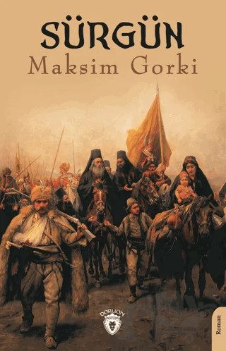 Sürgün – Maksim Gorki – Dorlion Yayınları kitap kapağı