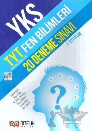 Nitelik YKS TYT Fen Bilimleri 20 Deneme Sınavı (1.Oturum) – Berin Pekmen, Ekrem Pala, Feride Kula, Hüseyin Cihan Çetinöz, Özgür Taş, Seza Okur – Nitelik Yayınları kitap kapağı