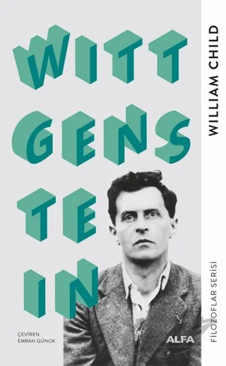 Wittgenstein – William Child – Alfa Yayınları kitap kapağı