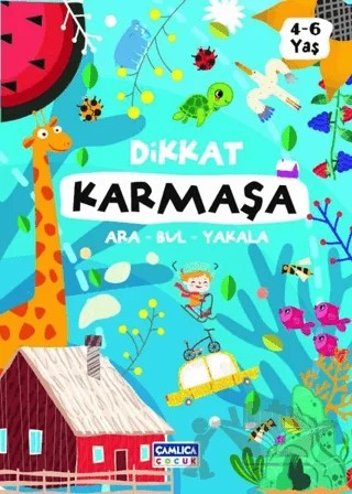 Dikkat Karmaşa – Kolektif – Çamlıca Çocuk Yayınları kitap kapağı