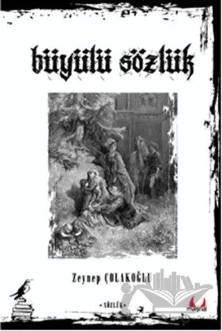 Büyülü Sözlük – Zeynep Çolakoğlu – Marjinal Kitaplar kitap kapağı