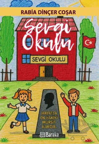 Sevgi Okulu – Rabia Dinçer – Baraka Kitap kitap kapağı