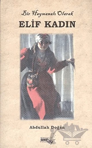 Elif Kadın – Abdullah Doğan – Sınırsız Kitap kitap kapağı
