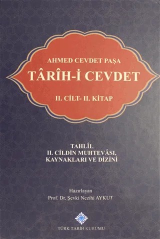 Tarih-i Cevdet Cilt: 2 - 2. Kitap – Ahmet Cevdet Paşa – Türk Tarih Kurumu Yayınları kitap kapağı