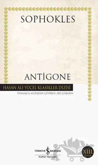 Antigone – Sophokles – İş Bankası Kültür Yayınları kitap kapağı