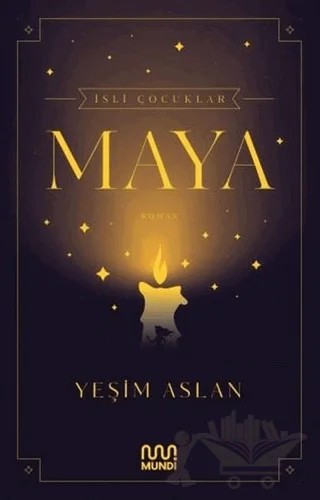 İsli Çocuklar: Maya – Yeşim Aslan – Mundi kitap kapağı