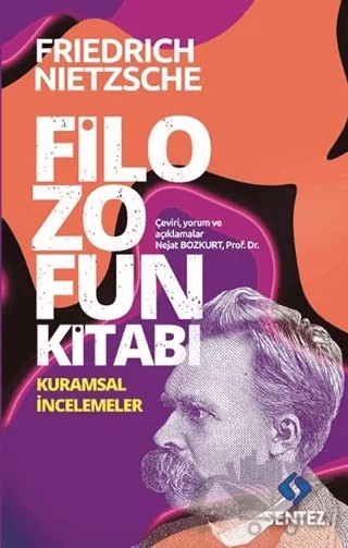 Filozofun Kitabı – Friedrich Wilhelm Nietzsche – Sentez Yayınları kitap kapağı