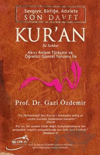 Sevgiye, Birliğe, Adalete Son Davet Kur'an İle Sohbet – Gazi Özdemir – Şira Yayınları kitap kapağı
