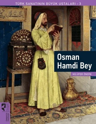 Osman Hamdi Bey – Nilüfer Öndin – HayalPerest Kitap kitap kapağı