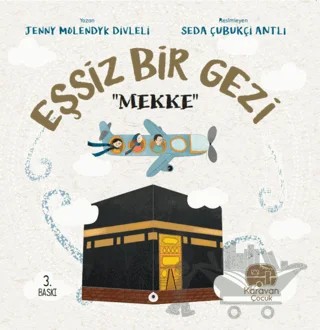 Eşsiz Bir Gezi – Jenny Molendyk Divleli – Karavan Çocuk Yayınları kitap kapağı