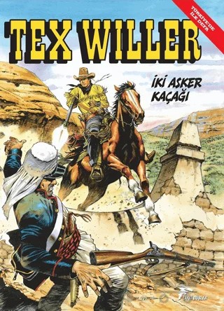 Tex Willer No 3: İki Asker Kaçağı – Mauro Boselli – Çizgi Düşler Yayınevi kitap kapağı