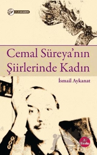 Cemal Süreya'nın Şiirlerinde Kadın – İsmail Aykanat – Okur Akademi kitap kapağı
