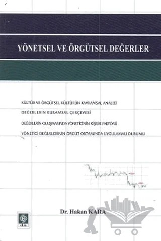 Yönetsel ve Örgütsel Değerler – Hakan Kara – Ekin Basım Yayın kitap kapağı