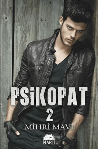 Psikopat 2 (Ciltli) – Mihri Mavi – Martı Yayınları kitap kapağı