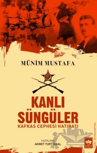 Kanlı Süngüler – Münim Mustafa – Ötüken Neşriyat kitap kapağı