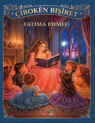 Çîrokên Bişîret – Fatıma Ehmed – Sidar Yayınları kitap kapağı