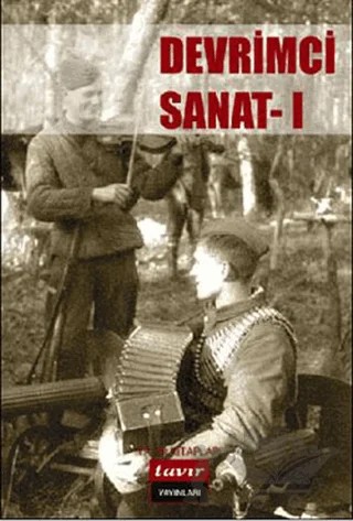Devrimci Sanat- 1 – Derleme – Tavır Yayınları kitap kapağı