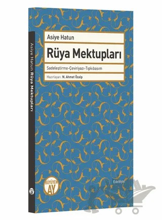 Rüya Mektupları – Asiye Hatun – Büyüyen Ay Yayınları kitap kapağı