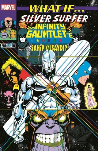 What If Silver Surfer Infinity Gauntlet’e Sahip Olsaydı? – Ron Marz – Presstij Kitap kitap kapağı