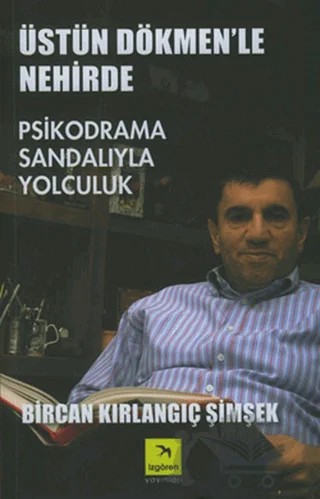 Üstün Dökmen’le Nehirde – Bircan Kırlangıç Şimşek – ELMA Yayınevi kitap kapağı