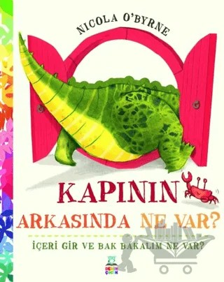 Kapının Arkasında Ne Var? – Nicola O’Byrne – Derin Çocuk Yayınları kitap kapağı