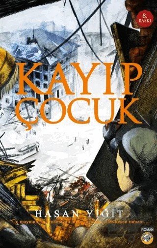 Kayıp Çocuk – Hasan Yiğit – Akıllı Zebra kitap kapağı