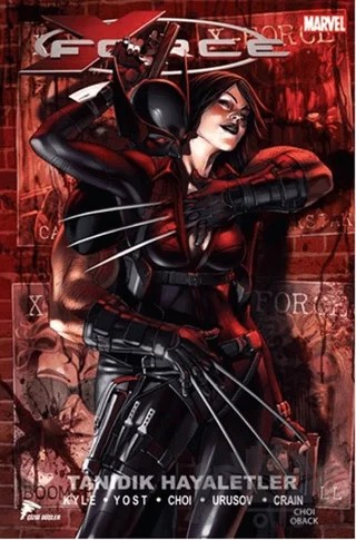 X Force - 2 : Tanıdık Hayaletler – Christopher Yost, Craig Kyle – Çizgi Düşler Yayınevi kitap kapağı