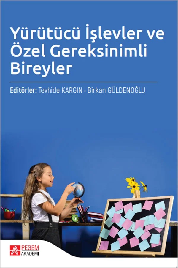 Yürütücü İşlevler ve Özel Gereksinimli Bireyler – Pegem Akademi Yayıncılık kitap kapağı