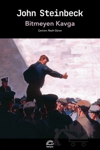 Bitmeyen Kavga – John Steinbeck – İletişim Yayınevi kitap kapağı