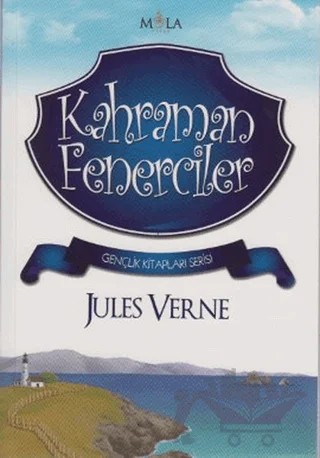 Kahraman Fenerciler – Jules Verne – Mola Kitap kitap kapağı